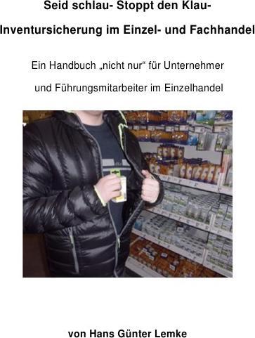 Actual product image Seid schlau- Stoppt den Klau- Inventursicherung im Einzel- und Fachhandel (German, Hans Günter Lemke, 2017)