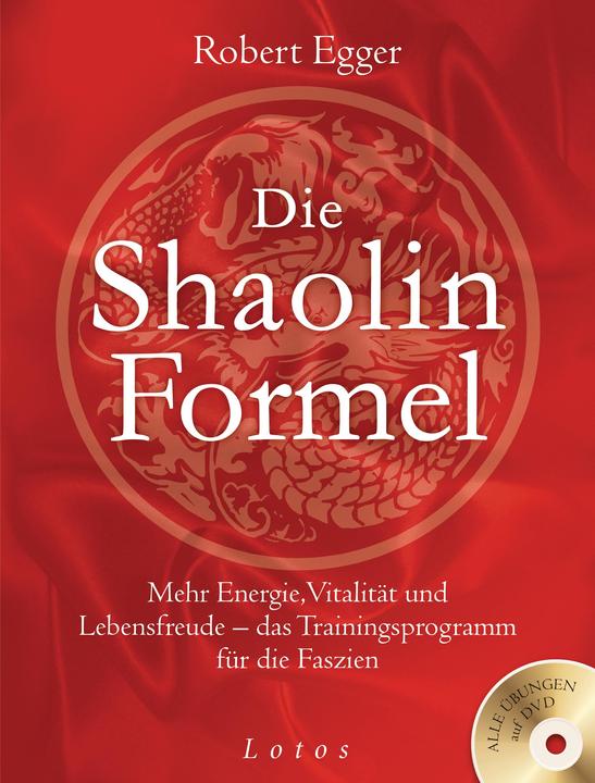 Produktbild Die Shaolin-Formel (inkl. DVD) (Deutsch, Robert Egger, 2015)
