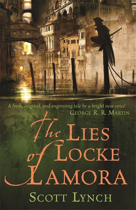 Actual product image The Lies of Locke Lamora (English, Lynch Scott, 2007)