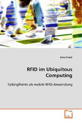 Image du produit RFID im Ubiquitous Computing (Silvia Friedl, 2008)