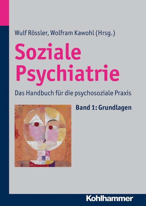 Actual product image Soziale Psychiatrie (German, Wulf Rössler, Tungsten Kawohl, 2013)