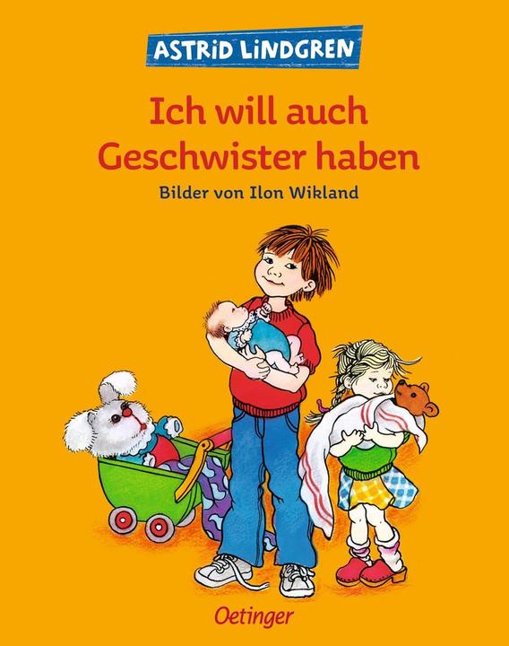 Produktbild Ich will auch Geschwister haben (Deutsch, Astrid Lindgren, 1979)