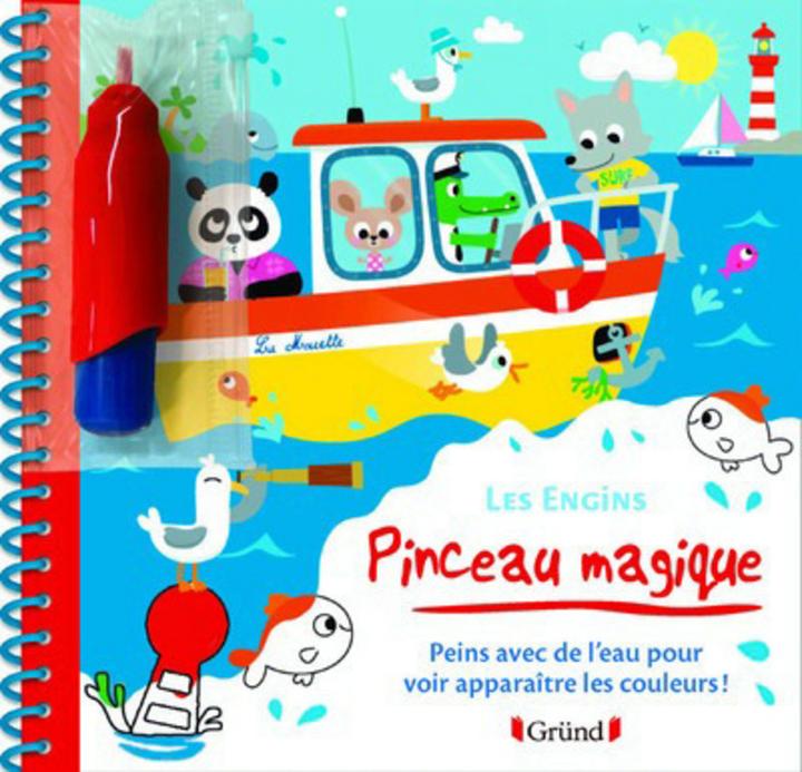 Produktbild Gründ éditions Pinceau magique : les engins (Französisch, Deheeger Jean-Sébastien, 2017)