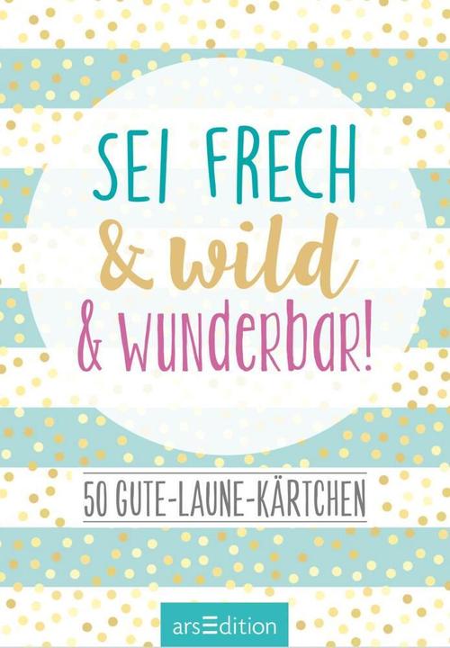 Immagine prodotto Sei frech & wild & wunderbar! - 50 Gute-Laune-Kärtchen (Tedesco, 2019)