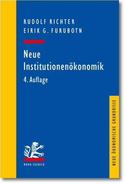 Produktbild Neue Institutionenökonomik (Deutsch, Rudolf, Eirik/Richter, Furubotn, 2010)