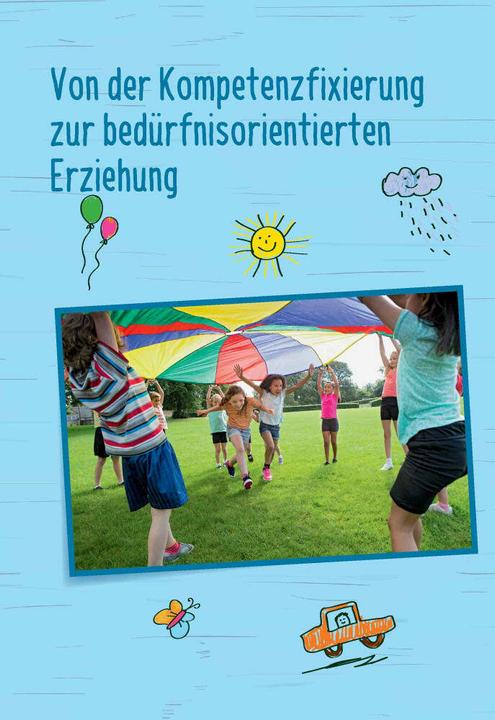Produktbild Kindliche Bedürfnisse als Mittelpunkt der Kita-Pädagogik (Deutsch, Sybille Schmitz, 2018)