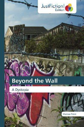 Actual product image Beyond the Wall (Marissa Priest, 2011)