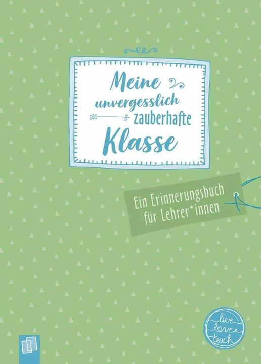 Actual product image Meine unvergesslich zauberhafte Klasse (German, Editorial team publishing house An Der Ruhr, 2023)
