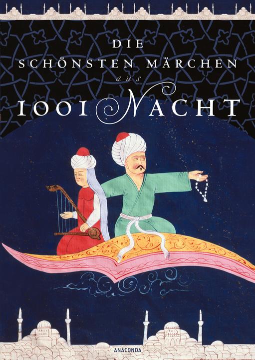 Immagine prodotto Die schönsten Märchen aus 1001 Nacht. In der klassischen Übersetztung von Dr. Gustav Weil (Tedesco, Gustav Weil, Sabine Appel, 2023)