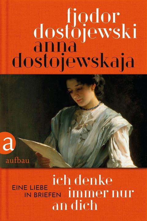 Immagine prodotto Ich denke immer nur an Dich (Tedesco, Fyodor M. Dostoevskij, Anna Dostoevskaya, 2021)