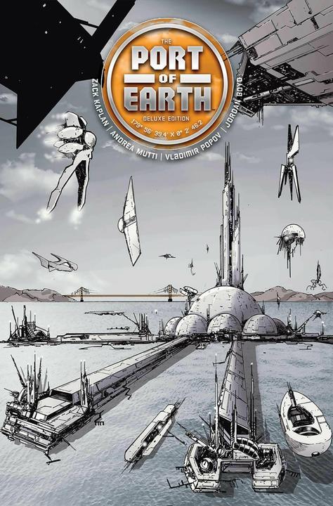 Actual product image Port of Earth Deluxe Edition (English, Zack Kaplan, Andrea Mutti, Vladimir Popov, Jordan Boyd, 2024)