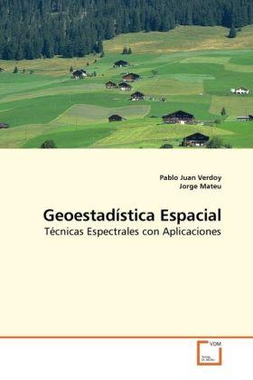 Immagine prodotto Geoestadística Espacial (Pablo Juan Verdoy, 2009)