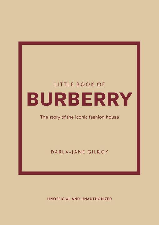 Image du produit Little Book of Burberry: The Story of the Iconic Fashion House (Anglais, Gilroy, Darla-Jane, 2023)