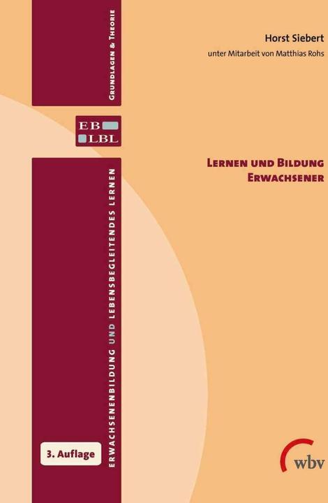 Image du produit Lernen und Bildung Erwachsener (Allemand, Matthias Rohs, Horst Siebert, 2016)