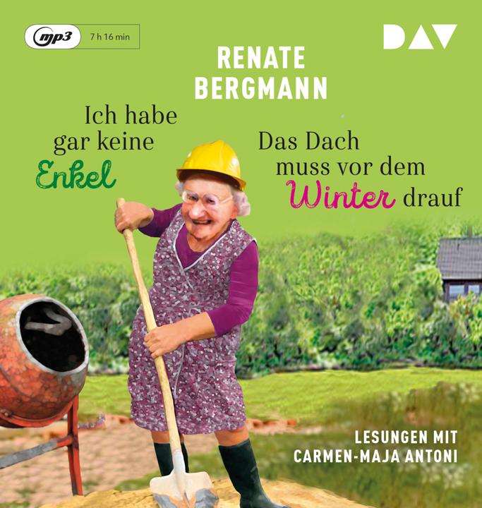Produktbild Ich habe gar keine Enkel/Das Dach muss vor dem Winter drauf (Renate Bergmann, Deutsch)