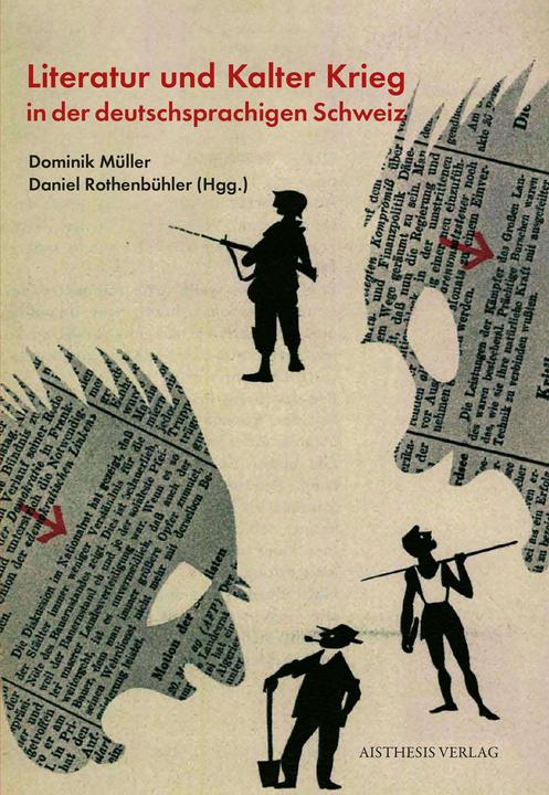 Actual product image Literatur und Kalter Krieg in der deuts (German, Dominik Müller, Daniel Rothenbühler, Christopher Geiser, 2024)