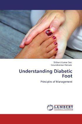 Produktbild Understanding Diabetic Foot (Deutsch, Gourishankar Patnaik, Shibani Kumar Sen, 2012)