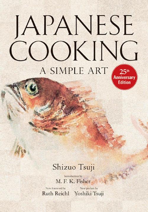 Japanese Cooking: A Simple Art (Englisch, Shizuo Tsuji, 2012)