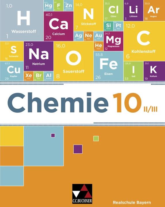 Produktbild Chemie – Realschule Bayern / Chemie Realschule Bayern 10 II/III (Deutsch, Christina/Flügel, Katrin/Böhm, Amrehn, Daniel Möslein, Matthias Jachan, Lisa Rüthlein, Sabineua, Stefanie Zottmann, 2022)