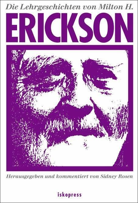 Die Lehrgeschichten von Milton H. Erickson (German, Milton H. Erickson, 2013)