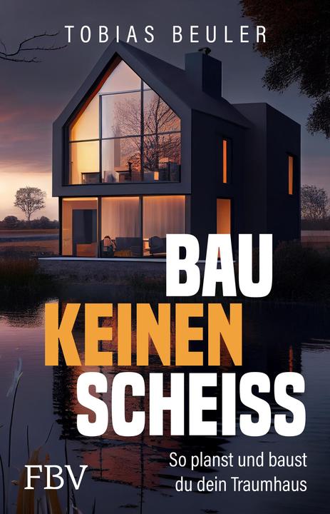 Produktbild Bau keinen Scheiss (Deutsch, Tobias Beuler, 2024)