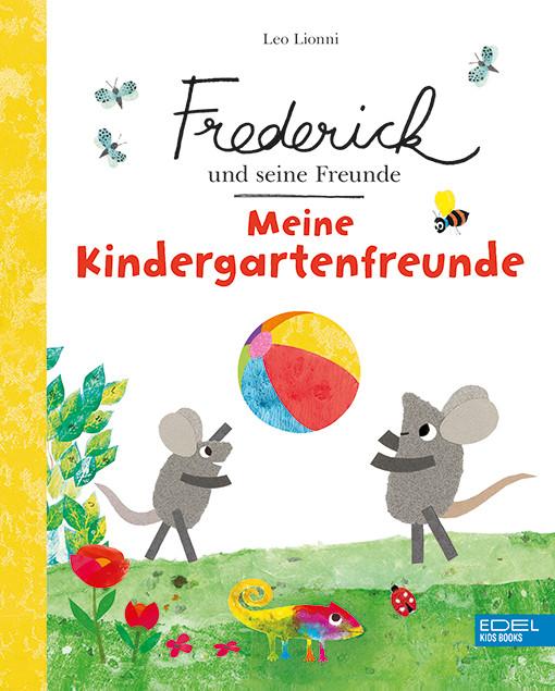 Actual product image Frederick und seine Freunde: Meine Kindergartenfreunde (German, Leo Lionni, 2021)