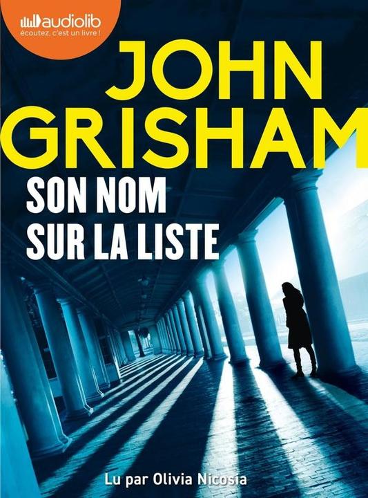 Immagine prodotto Il suo nome nella lista (Grisham John, Francese)