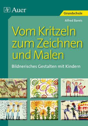 Produktbild Vom Kritzeln zum Zeichnen und Malen (Deutsch, Alfred Bareis, 2018)