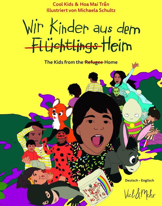 Produktbild Wir Kinder aus dem (Flüchtlings)Heim. Deutsch - Englisch (Englisch, Deutsch, Hoa Mai Tran, Michaela Schultz, 2020)