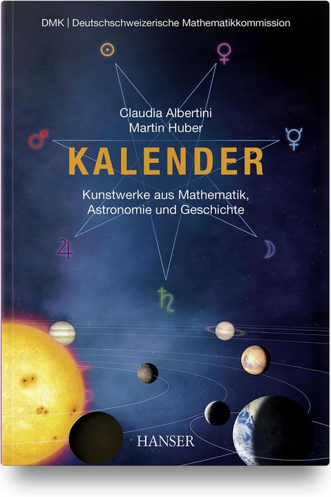 Produktbild Kalender – Kunstwerke aus Mathematik, Astronomie und Geschichte (Harter Einband, Deutsch)