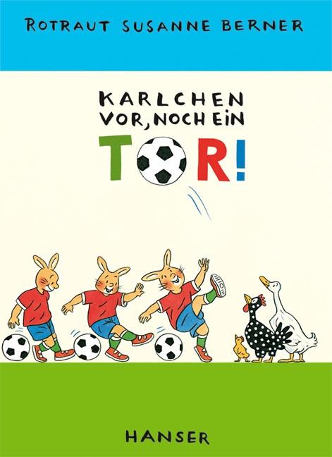 Produktbild Karlchen vor, noch ein Tor! (Deutsch, Rotraut Susanne Berner, 2006)