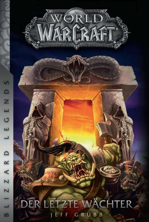 Immagine prodotto Panini World of Warcraft: Der letzte Wächter. Blizzard Legends (Tedesco, Jeff Grubb, Andreas Kasprzak, Claudia Kern, 2017)