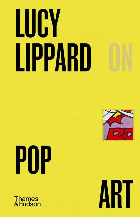 Immagine prodotto Lucy Lippard on Pop Art (Inglese, Lippard Lucy, 2024)