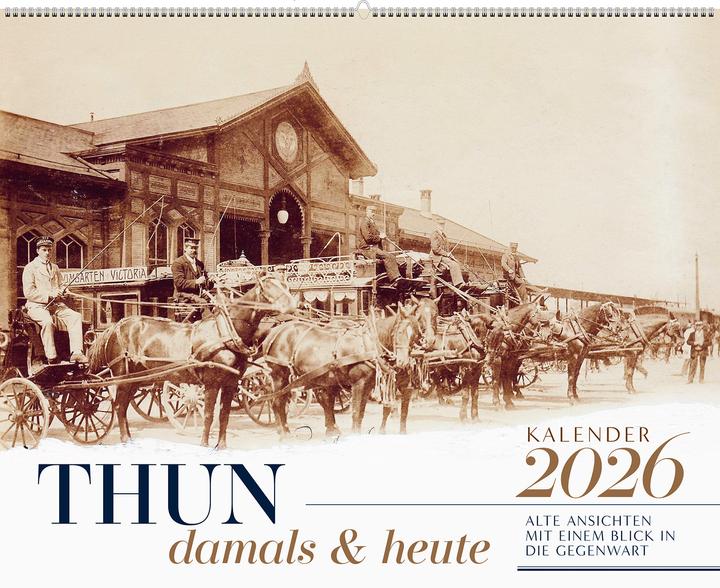 Produktbild Thun damals & heute – Kalender 2026