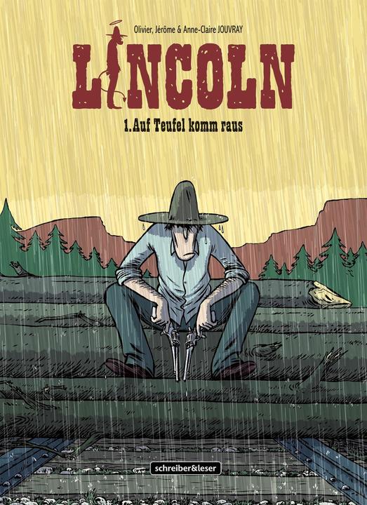 Produktbild Lincoln 1. Auf Teufel komm raus (Deutsch, Olivier Jouvray, Resel Rebiersch, 2018)