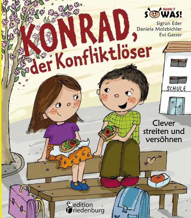 Produktbild Konrad, der Konfliktlöser - Clever streiten und versöhnen (Deutsch, Evi Gasser, Sigrun Eder, Daniela Molzbichler, 2014)