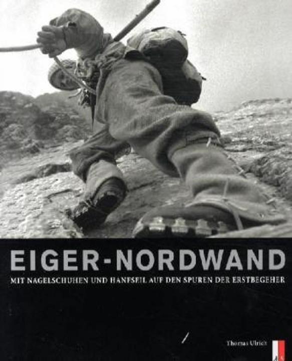Actual product image Eiger-Nordwand (German, Thomas Ulrich, Christine Kopp, Daniel Anchor, Francs Senn, Anderl Heckmair, 2011)
