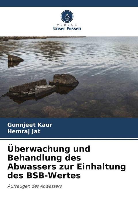 Immagine prodotto Überwachung und Behandlung des Abwassers zur Einhaltung des BSB-Wertes (Gunnjeet Kaur, Hemraj Jat, 2023)