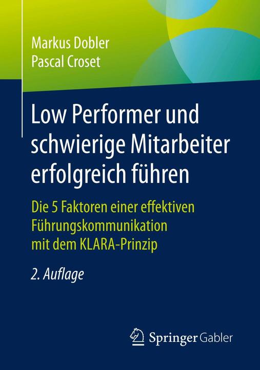 Actual product image Low Performer und schwierige Mitarbeiter erfolgreich führen (German, Markus Dobler, Pascal Croset, 2020)
