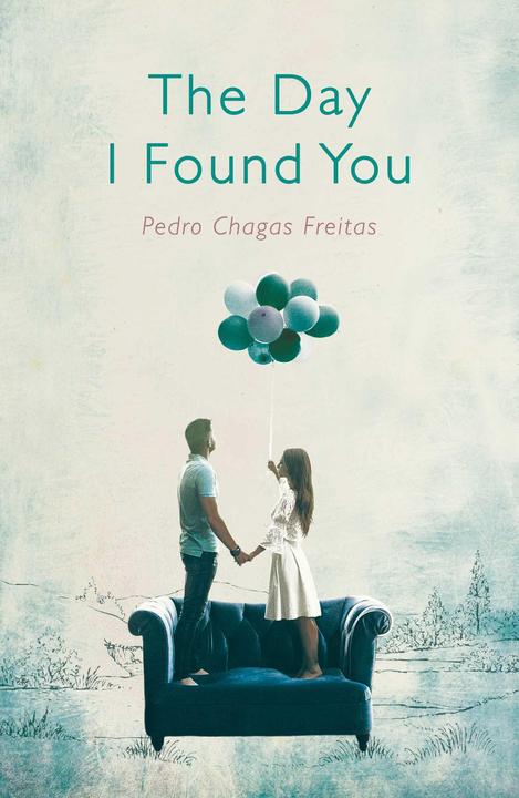 Actual product image Freitas:The Day I Found You (English, Pedro Chagas Freitas, Daniel Cock, 2018)