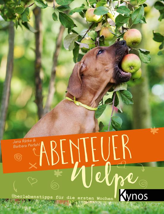 Actual product image Abenteuer Welpe (German, Barbara Perfahl, Jana Rätke, 2017)