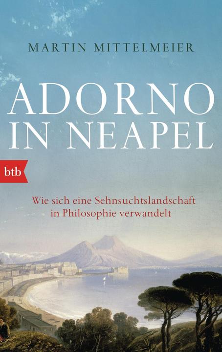 Immagine prodotto Adorno in Neapel (Tedesco, Martin Mittelmeier, 2015)