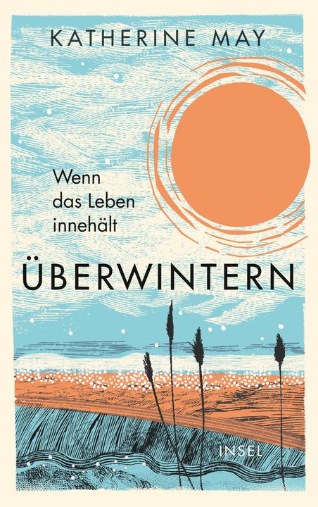 Actual product image Überwintern. Wenn das Leben innehält (German, Katherine May, 2021)