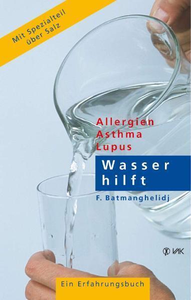 Image du produit Wasser hilft (Allemand, F Batmanghelidj, 2011)