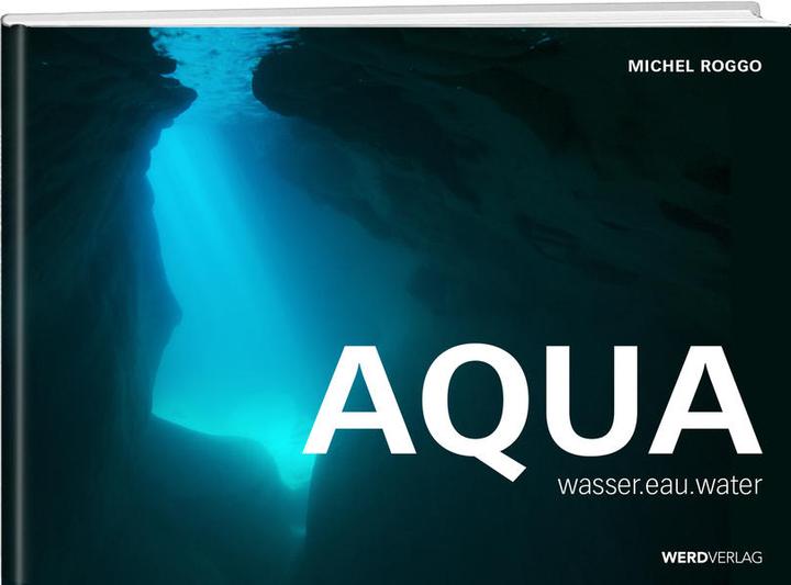 Produktbild Aqua (Deutsch, Michel Roggo, 2017)