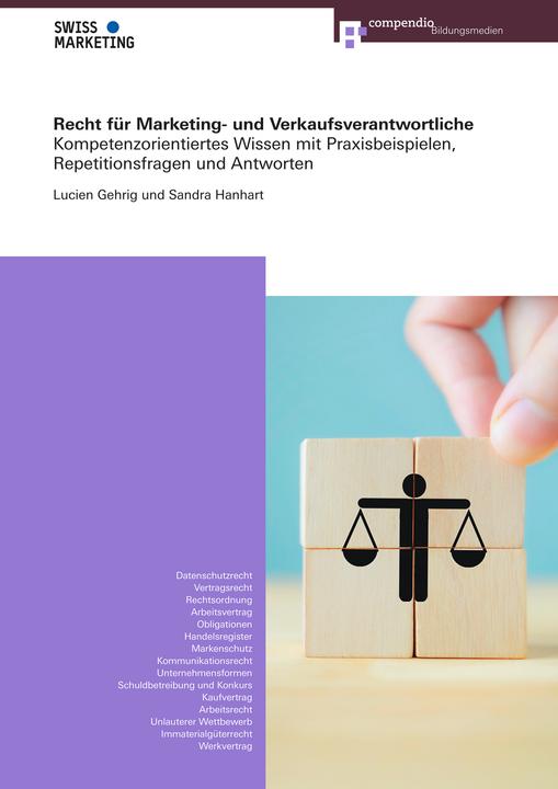 Immagine prodotto Recht für Marketing- und Verkaufsverantwortliche (Tedesco, Lucien Gehrig, Sandra Hanhart, 2023)