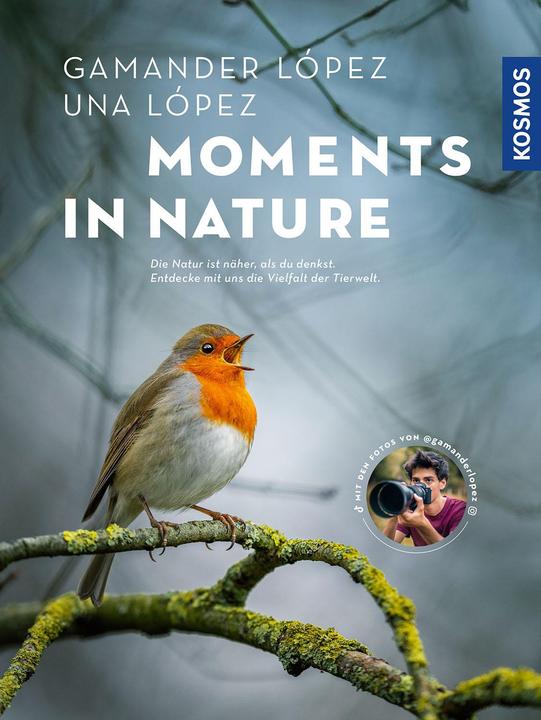 Produktbild Kosmos Moments in Nature (Deutsch, Una López, Gamander López, 2024)