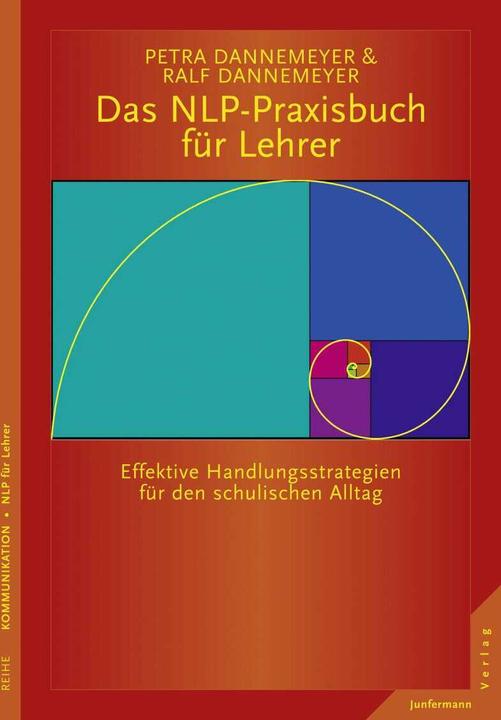 Image du produit Das NLP-Praxisbuch für Lehrer Handlungsstrategien für den schulischen Alltag (Allemand, Petra Dannemeyer, 2015)