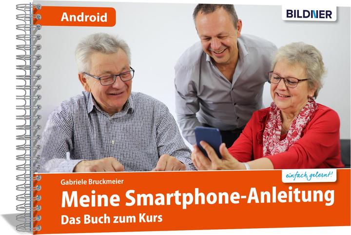Actual product image Smartphonekurs für Senioren – Das Kursbuch für Android Handys (German, Gabriele Bruckmeier, 2023)