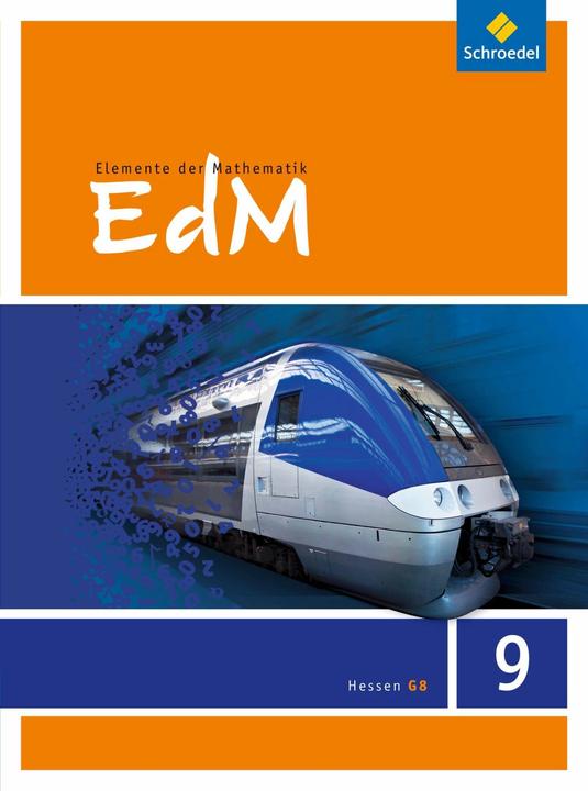 Produktbild Elemente der Mathematik 9. Schülerband. Sekundarstufe 1. G8. Hessen (Deutsch, Helmut Postel, Heinz Griesel, Friedrich Suhr, Werner Ladenthin, Matthias Lösche, 2016)